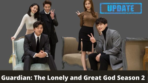 Guardian: The Lonely And Great God Season 2 – Update For New Season And Franchise