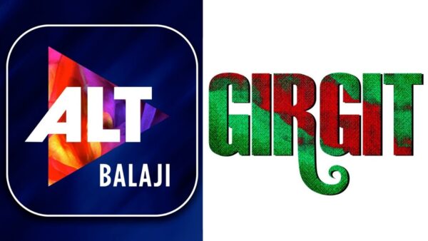 When does ALTBalaji’s Girgit release?