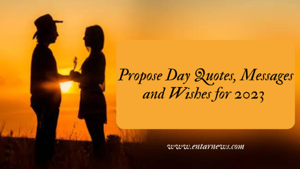 Propose Day Quotes, Messages and Wishes for 2023