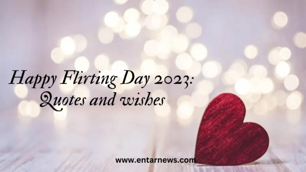 Happy Flirting Day 2023: Quotes and wishes